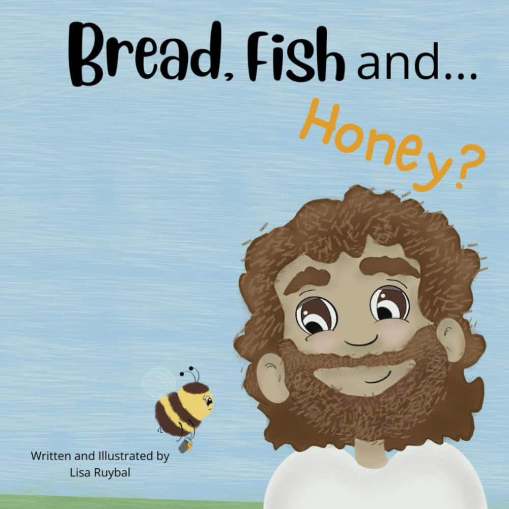 Bread, Fish and... Honey? Book Cover